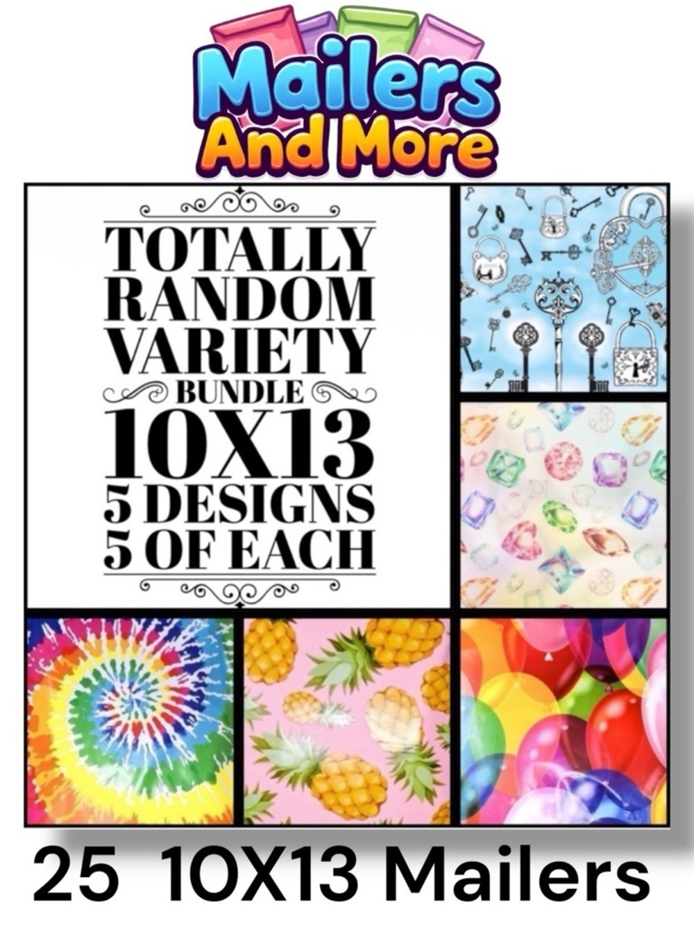 25 10x13 Poly Mailers Totally Random Variety Bundle Keys, Gems, Tie-Dye,Balloons - Picture 1 of 8
